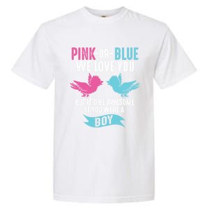 Funny Pink Or Blue We Love You Cute Gender Reveal Gift Garment-Dyed Heavyweight T-Shirt