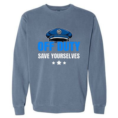 Funny Police Officer Policeman Cop Gift Garment-Dyed Sweatshirt