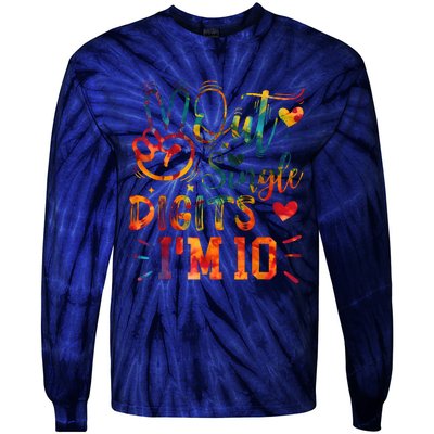 Funny Peace Out Single Digits IM 10 Year Old 10th Birthday Tie-Dye Long Sleeve Shirt