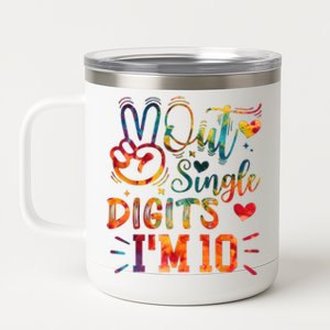 Funny Peace Out Single Digits IM 10 Year Old 10th Birthday 12 oz Stainless Steel Tumbler Cup