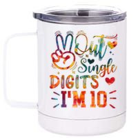 Funny Peace Out Single Digits IM 10 Year Old 10th Birthday 12 oz Stainless Steel Tumbler Cup