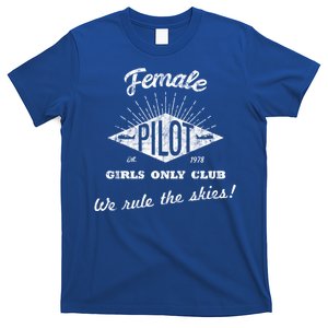 Female Pilot Only Club Meaningful Gift T-Shirt