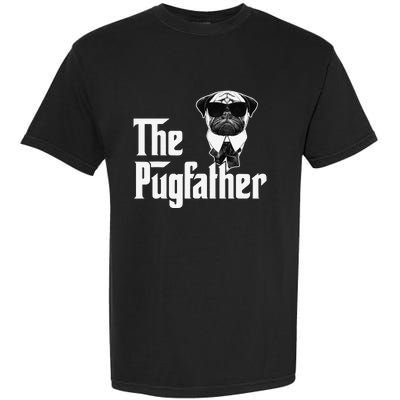 Funny Pug Owner The Pugfather Father Gift Dog Lovers Owner Garment-Dyed Heavyweight T-Shirt