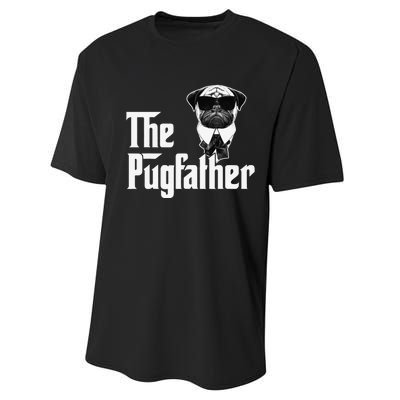 Funny Pug Owner The Pugfather Father Gift Dog Lovers Owner Performance Sprint T-Shirt