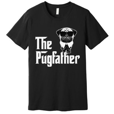 Funny Pug Owner The Pugfather Father Gift Dog Lovers Owner Premium T-Shirt