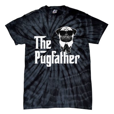 Funny Pug Owner The Pugfather Father Gift Dog Lovers Owner Tie-Dye T-Shirt