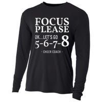 Focus Please Ok Lets Go 5678 Cheer Coach Gift Funny Cooling Performance Long Sleeve Crew