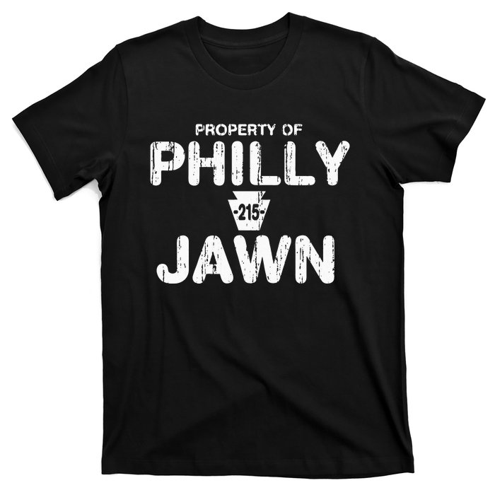 Funny Property of Philly Jawn  Philadelphia Fan Gifts T-Shirt