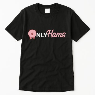 Funny Pig Only Hams Funny Pork Pig Farmer Tall T-Shirt