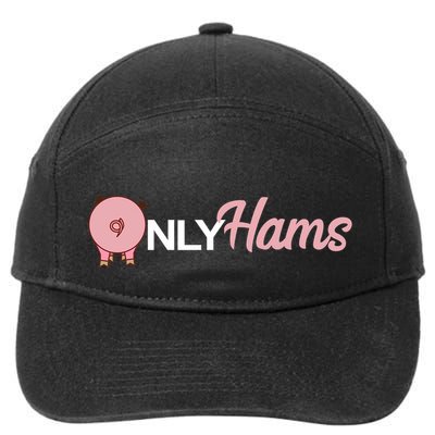 Funny Pig Only Hams Funny Pork Pig Farmer 7-Panel Snapback Hat