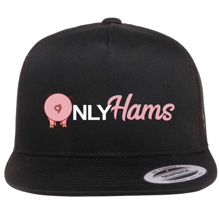 Funny Pig Only Hams Funny Pork Pig Farmer Flat Bill Trucker Hat