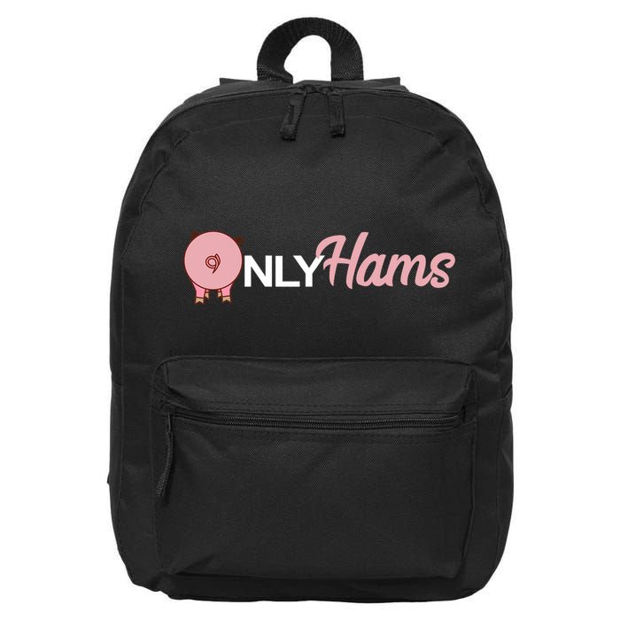 Funny Pig Only Hams Funny Pork Pig Farmer 16 in Basic Backpack