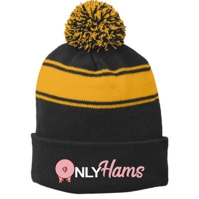 Funny Pig Only Hams Funny Pork Pig Farmer Stripe Pom Pom Beanie