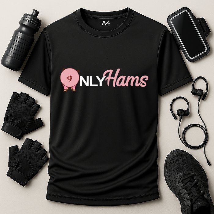 Funny Pig Only Hams Funny Pork Pig Farmer Performance Shirt