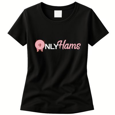 Funny Pig Only Hams Funny Pork Pig Farmer Womens T-Shirt