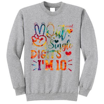 Funny Peace Out Single Digits IM 10 Year Old 10th Birthday Tall Sweatshirt