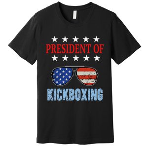 Funny President Of Kickboxing Phrase Kickboxing Beginners Premium T-Shirt