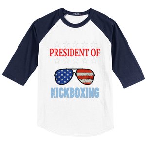 Funny President Of Kickboxing Phrase Kickboxing Beginners Baseball Sleeve Shirt