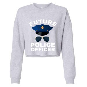 Future Police Officer Law Enforcet Proud Cop Dad Meaningful Gift Cropped Pullover Crew