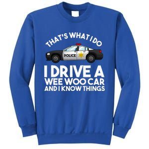 Funny Police Officer Gift For Cop Law Enforcement Sweatshirt