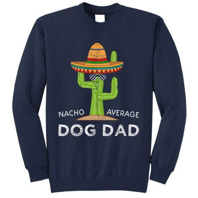 Fun Pet Owner Humor Saying Funny Dog Dad Tall Sweatshirt