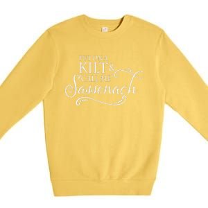 Funny Put On A Kilt And Call Me Sassenach Premium Crewneck Sweatshirt