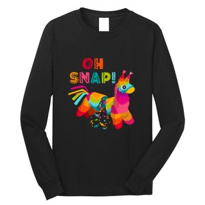 Funny Pinata OH SNAP Cinco De Mayo Mexican Party Long Sleeve Shirt