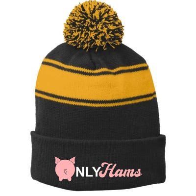 Funny Pig Only Hams Funny Pork Pig Farmer Stripe Pom Pom Beanie