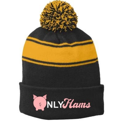 Funny Pig Only Hams Funny Pork Pig Farmer Stripe Pom Pom Beanie