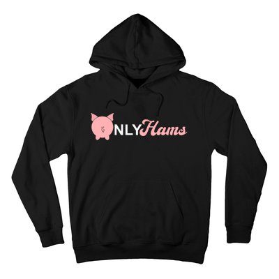 Funny Pig Only Hams Funny Pork Pig Farmer Hoodie