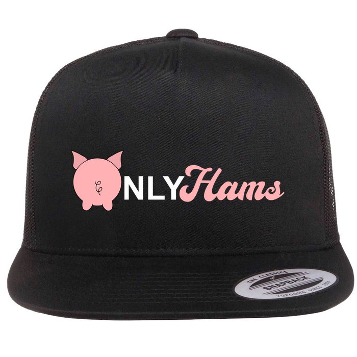Funny Pig Only Hams Funny Pork Pig Farmer Flat Bill Trucker Hat