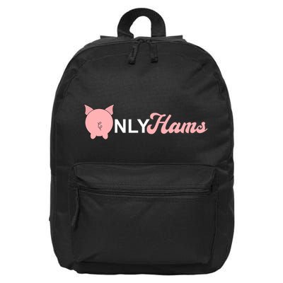 Funny Pig Only Hams Funny Pork Pig Farmer 16 in Basic Backpack