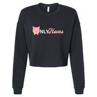 Funny Pig Only Hams Funny Pork Pig Farmer Cropped Pullover Crew