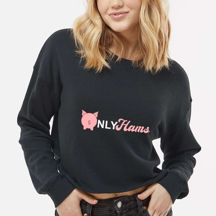 Funny Pig Only Hams Funny Pork Pig Farmer Cropped Pullover Crew
