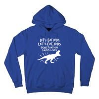 Funny Punctuation Of English Lets Eat Kids Grammar Gift Tall Hoodie