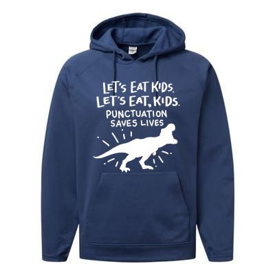 Funny Punctuation Of English Lets Eat Kids Grammar Gift Performance Fleece Hoodie