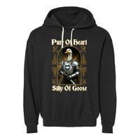 Funny Pure Of Heart Silly Of Goose Sir Goose In Knight Armor Garment-Dyed Fleece Hoodie