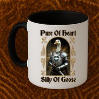Funny Pure Of Heart Silly Of Goose Sir Goose In Knight Armor Mug