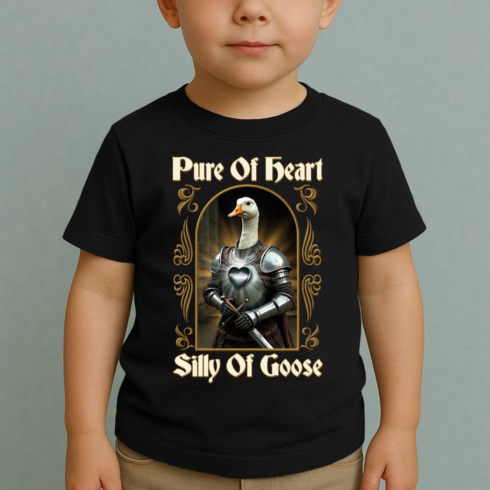 Funny Pure Of Heart Silly Of Goose Sir Goose In Knight Armor Toddler T-Shirt