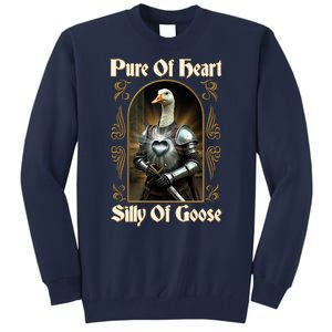 Funny Pure Of Heart Silly Of Goose Sir Goose In Knight Armor Tall Sweatshirt