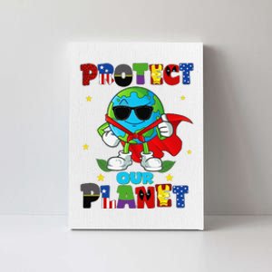 Funny Protect Our Planet Cute Earthday Teacher Cute Canvas