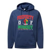 Freedom Property Of Nobody Juneteenth Black History 1865 Performance Fleece Hoodie