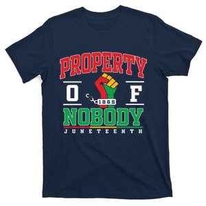 Freedom Property Of Nobody Juneteenth Black History 1865 T-Shirt