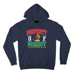 Freedom Property Of Nobody Juneteenth Black History 1865 Tall Hoodie