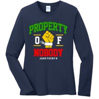 Funny Property Of Nobody Juneteenth 1865 Ladies Long Sleeve Shirt