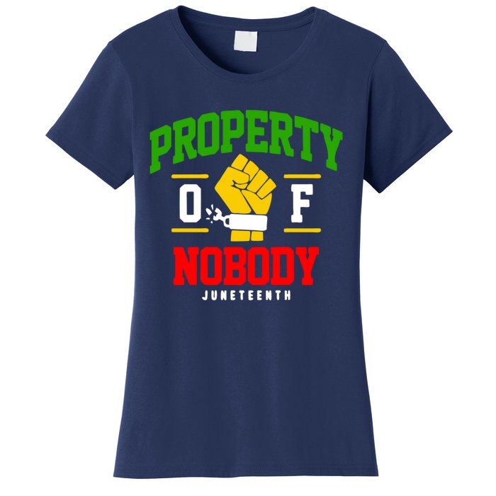 Funny Property Of Nobody Juneteenth 1865 Women's T-Shirt