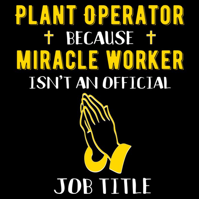 Funny Plant Operator Because Miracle Worker Isnt A Job Title Gift 7-Panel Snapback Hat