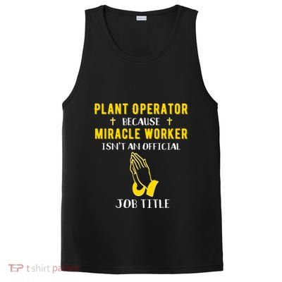 Funny Plant Operator Because Miracle Worker Isnt A Job Title Gift PosiCharge Competitor Tank