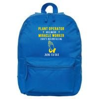 Funny Plant Operator Because Miracle Worker Isnt A Job Title Gift 16 in Basic Backpack