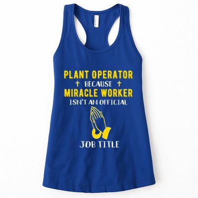 Funny Plant Operator Because Miracle Worker Isnt A Job Title Gift Womens Tank Top